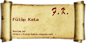 Fülöp Kata névjegykártya